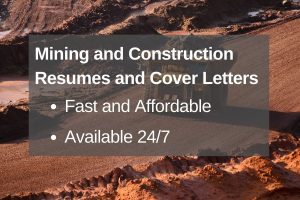 Mining Construction Resumes and Cover letters